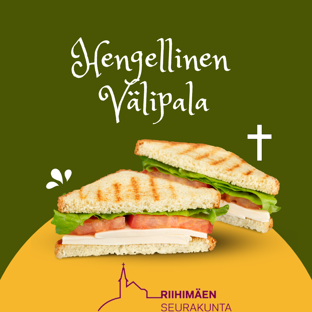Hengellinen välipala -otsikko ja kuva leivistä