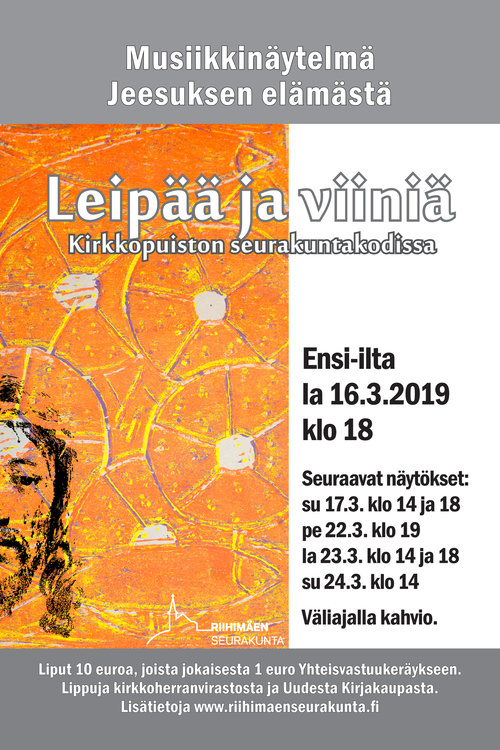Leipää ja viiniä - musiikkinäytelmä Leipää ja viiniä - musiikkinäytelmä
