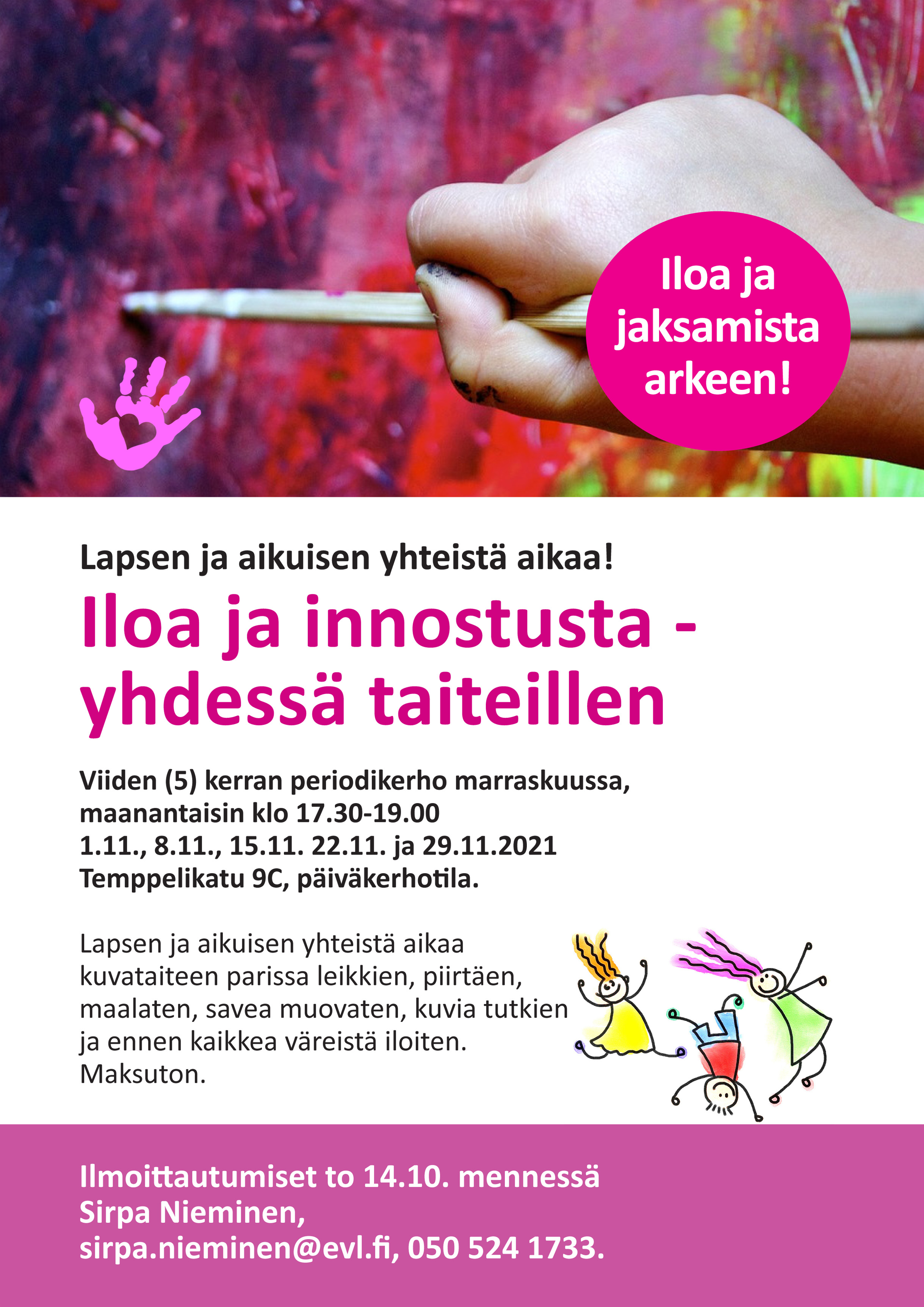 Iloa yhdessä taiteillen - perheperiodikerho Esite